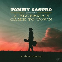 Thumbnail for the Tommy Castro - Tommy Castro Presents A Bluesman Came To Town link, provided by host site