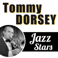 Thumbnail for the Tommy Dorsey - Tommy Dorsey, Jazz Stars link, provided by host site