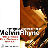 Thumbnail for the Melvin Rhyne - Tomorrow Yesterday Today link, provided by host site