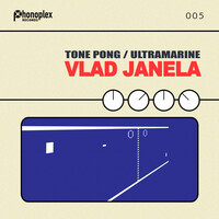 Thumbnail for the Vlad Janela - Tone Pong / Ultramarine link, provided by host site
