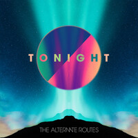 Thumbnail for the The Alternate Routes - Tonight link, provided by host site