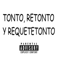 Thumbnail for the Cluster - TONTO, RETONTO Y REQUETETONTO link, provided by host site