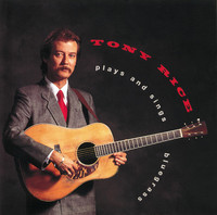 Thumbnail for the Tony Rice - Tony Rice Plays and Sings Bluegrass link, provided by host site