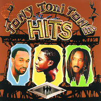 Thumbnail for the Tony! Toni! Toné! - Tony! Toni! Toné! Hits link, provided by host site