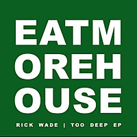 Thumbnail for the Rick Wade - Too Deep link, provided by host site