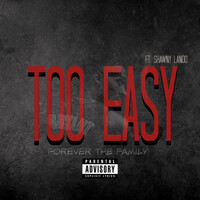 Thumbnail for the Ty Flow - Too Easy link, provided by host site