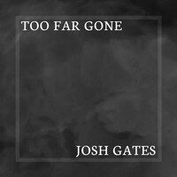 Thumbnail for the Josh Gates - Too Far Gone link, provided by host site