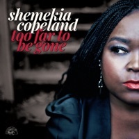 Thumbnail for the Shemekia Copeland - Too Far To Be Gone link, provided by host site