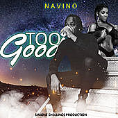 Thumbnail for the Navino - Too Good link, provided by host site