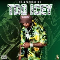 Thumbnail for the Drakeo the Ruler - Too Icey link, provided by host site