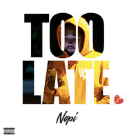 Thumbnail for the Nōpi - Too Late link, provided by host site
