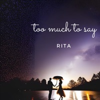 Thumbnail for the Rita - Too Much to Say link, provided by host site