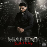 Thumbnail for the Mando - Too Much To Say link, provided by host site