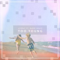Thumbnail for the ayokay - Too Young link, provided by host site