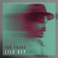 Thumbnail for the Lilo Key - Too Young link, provided by host site