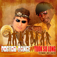 Thumbnail for the Dr. Dance - Took So Long link, provided by host site
