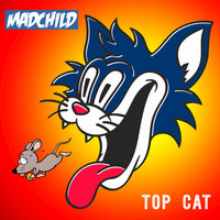 Thumbnail for the Madchild - Top Cat link, provided by host site