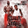 Thumbnail for the Torch - Torch Feat. Rick Ross - Reala-State Reala-State (feat. Rick Ross) link, provided by host site