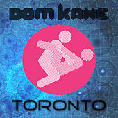 Thumbnail for the Dom Kane - Toronto link, provided by host site