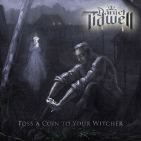 Thumbnail for the Daniel Tidwell - Toss a Coin to Your Witcher (Metal Version) link, provided by host site