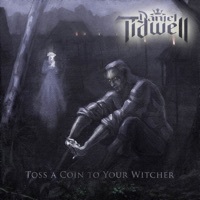 Thumbnail for the Daniel Tidwell - Toss a Coin to Your Witcher (Metal Version) link, provided by host site