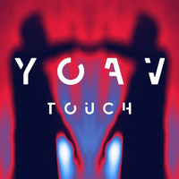 Thumbnail for the Yoav - Touch link, provided by host site