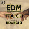 Thumbnail for the Electronic Dance Machine - Touch [Dub n' Bass Mix] link, provided by host site