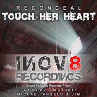 Thumbnail for the Reconceal - Touch Her Heart link, provided by host site