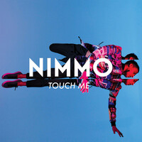 Thumbnail for the Nimmo - Touch Me link, provided by host site