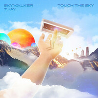 Thumbnail for the Skywalker - TOUCH THE SKY link, provided by host site