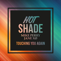 Thumbnail for the Hot Shade - Touching You Again link, provided by host site