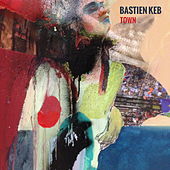 Thumbnail for the Bastien Keb - Town link, provided by host site