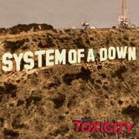 Thumbnail for the System of a Down - Toxicity link, provided by host site