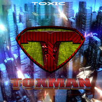 Thumbnail for the Toxic - Toxman link, provided by host site