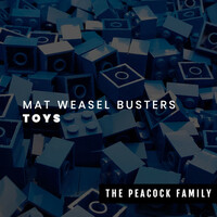 Thumbnail for the Mat Weasel Busters - Toys link, provided by host site