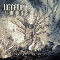 Thumbnail for the We Came As Romans - Tracing Back Roots link, provided by host site