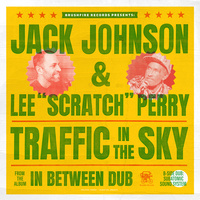 Thumbnail for the Jack Johnson - Traffic In The Sky (Lee "Scratch" Perry x Subatomic Sound System Dub) link, provided by host site