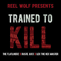 Thumbnail for the Reel Wolf - Trained to Kill link, provided by host site