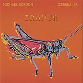 Thumbnail for the Michael Gordon - Trance link, provided by host site