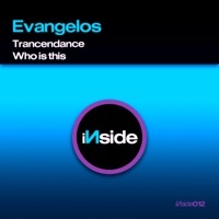 Thumbnail for the Evangelos - Trancendance / Who is This link, provided by host site