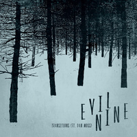 Thumbnail for the Evil Nine - Transitions link, provided by host site