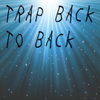 Thumbnail for the DJ K - Trap Back To Back link, provided by host site