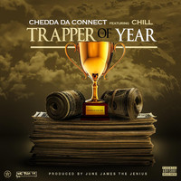 Thumbnail for the Chedda Da Connect - Trapper of the Year link, provided by host site