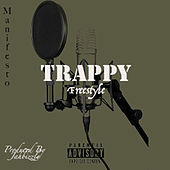 Thumbnail for the Manifesto - Trappy Freestyle link, provided by host site