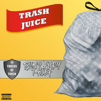 Thumbnail for the Blind Fury - Trash Juice link, provided by host site