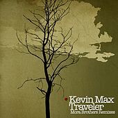 Thumbnail for the Kevin Max - Traveler (Mora Brothers Remixes) link, provided by host site