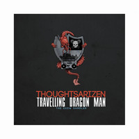 Thumbnail for the Thoughtsarizen - Traveling Dragon Man link, provided by host site