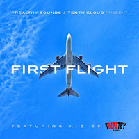 Thumbnail for the K.C. - Trealthy Sounds & Tenth Kloud Present.. First Flight link, provided by host site