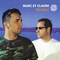 Thumbnail for the Marc Et Claude - Tremble link, provided by host site