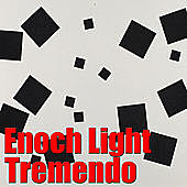 Thumbnail for the Enoch Light - Tremendo link, provided by host site